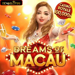 Dreams Of Macau